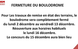 Fermeture du boulodrome